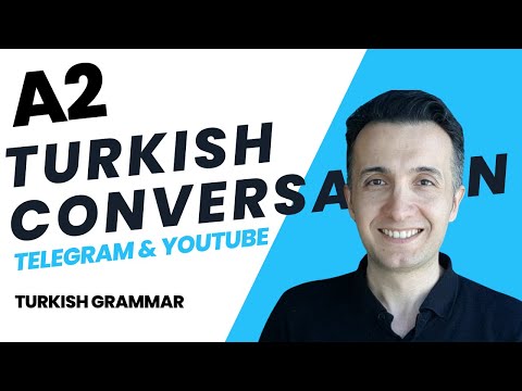 A2 - B1 Turkish Conversation | Türkçe Sohbet | Fiil -madan / -meden