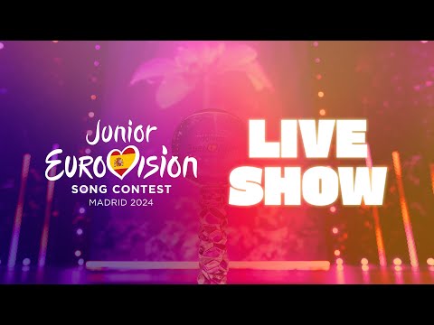 Junior Eurovision Song Contest 2024 - Live Show | Madrid 🇪🇸