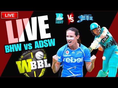 🔴WBBL Live | BRISBANE HEAT Women vs ADELAIDE STRIKERS Women Live | BHW vs ADSW LIVE Match