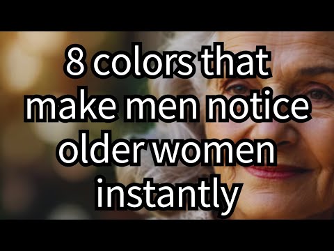 8 Colors That Make Men Notice Older Women Instantly...| Psychology Amazing Facts