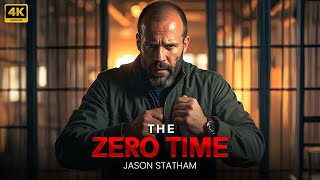 ZERO TIME :  Jason Statham | New Action Movie 2025 | Full Movie | 4K Ultra #actionmovies