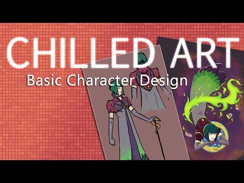 Chilled Art: Character Design Basics