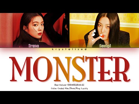 Red Velvet IRENE & SEULGI - Monster [HAN|ROM|ENG Color Coded Lyrics/가사]