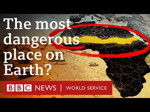 Is the Sahel the most dangerous place on Earth? - BBC World Service