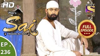 Mere Sai - Ep 236 - Full Episode - 20th August, 2018