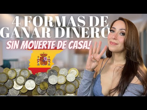 4 FORMAS DE GANAR DINERO EXTRA EN ESPAÑA 💰- Muchas de ellas te sorprenderán!