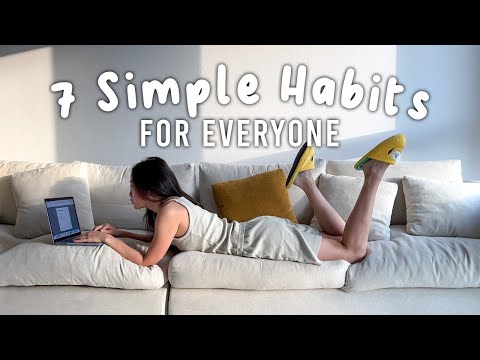 7 Simple Habits to Do Every Day