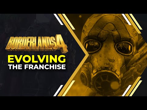 Borderlands 4 is Evolving