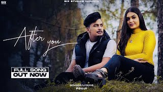 After You - Fouji (Official Video) - Youngstarr Pop Boy | Harman.only | Latest Punjabi Songs 2021