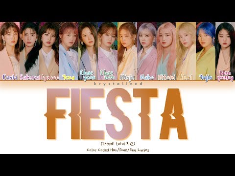 IZ*ONE (아이즈원) - FIESTA [Color Coded HAN|ROM|ENG Lyrics]