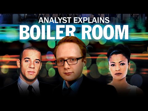 Investment Analyst Explains: Boiler Room