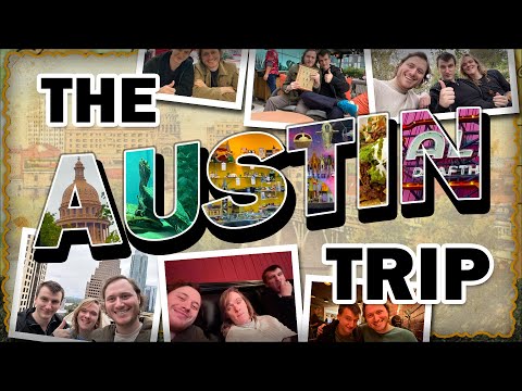 The Austin Trip