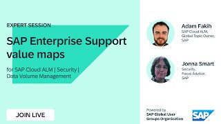 LIVE SESSIONS SAP Enterprise Support value maps – SAP Cloud ALM | Security | Data Volume Management