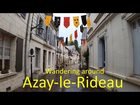 Wandering around Azay-le-Rideau in the Centre-Loire Valley France. 5 minutes of this lovely village