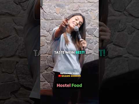 Hostel food. Watch full video now. #standupcomedyhindi #indianstandupcomedy #standupcomedyshorts