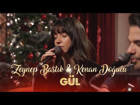 Gül (Akustik) - Zeynep Bastık, @kenandogulu