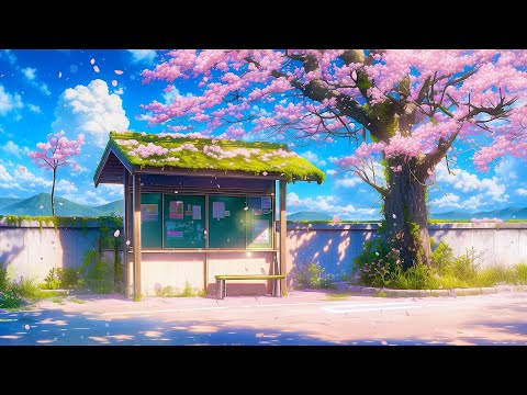 Japanese Bus Stop 🌸 Morning Lofi Songs To Make You Feel The Spring Air 🌸 Lofi Spring Vibes