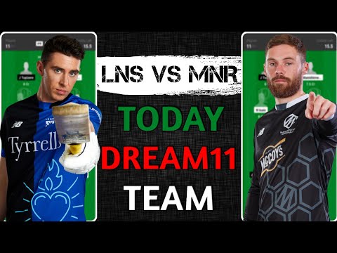 LNS vs MNR Dream11 Team, LNS vs MNR Dream11 Prediction, LNS vs MNR Dream11: Fantasy Tips Analysis