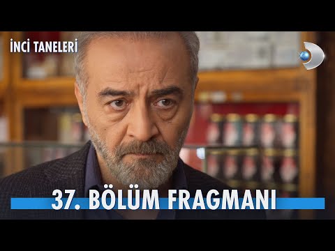 İnci Taneleri 37. Bölüm Fragmanı | Eğer bir insan babasına güvenmemişse...