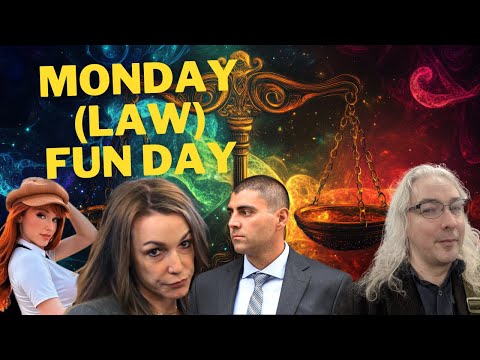 Monday (Law) Fun Day:  Karen Read, And Self-Defence Discussions on Amouranth and Peter Khill