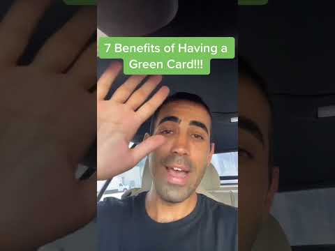 7 Benefits of Having a Green Card!!!