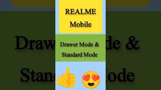 Realme Drawer Mode & Standard Mode #smartphone #realme #tipsandtricks #shortfeed #realmesettings