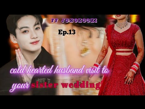 when you are cold hearted husband visit to your sister wedding (Indian marriage)ep.13