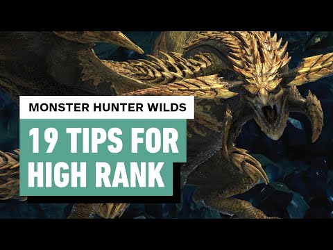 Monster Hunter Wilds - 19 Tips for High Rank