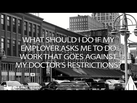 What should I do if my employer asks me to do work that goes against my doctor's restrictions