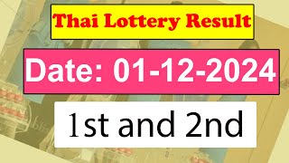 Thai Lottery Result today 1st and 2nd | Thailand Lottery 01 December 2024 Result today