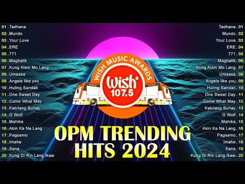 Tadhana , Uhaw | Best Of Wish 107.5 Songs New Playlist 2024 | OPM Songs 2024