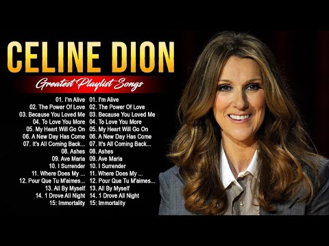 Celine Dion Full Album 2024 🎸Celine dion greatest hits full album 2024 🎸