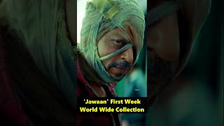 JAWAN 1st Week World Wide Collection  #srk #jawan #jawanboxofficecollection #shorts #short #viral