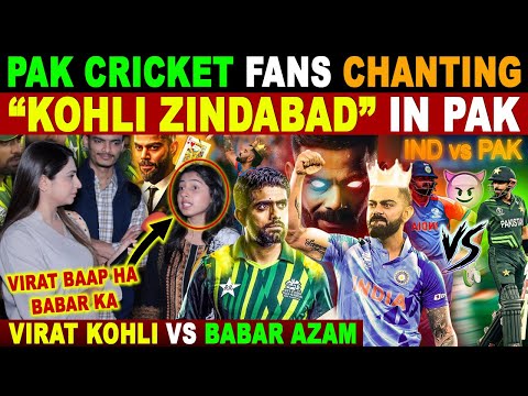 PAK CRICKET FANS CHANTING “KOHLI ZINDABAD” IN PAKISTAN | VIRAT KOHLI VS BABAR AZAM | IND VS PAK