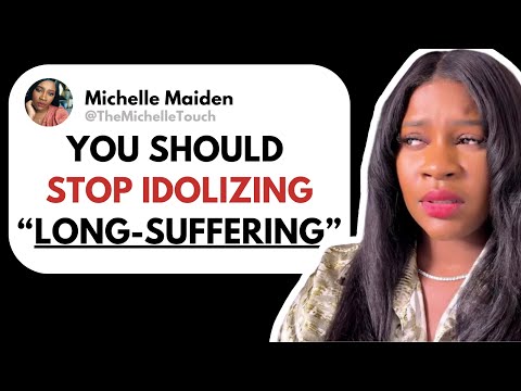 You Should Stop Idolizing Long-Suffering