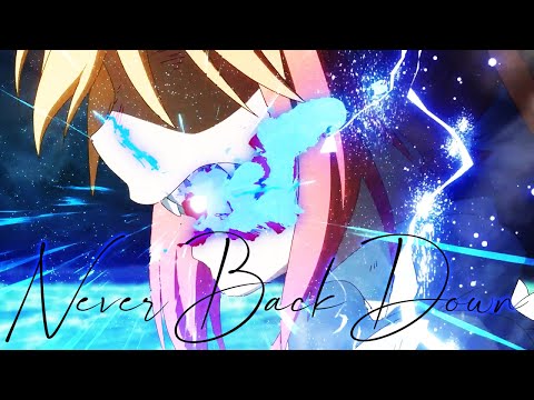 Never Back Down - AMV -「Anime Mix」