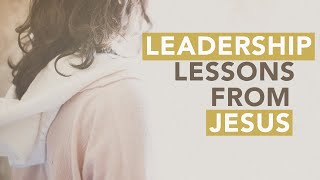 Leadership, 5 Things Jesus Teaches us about Leadership |  Matthew 20:20-28 | Hot Topics