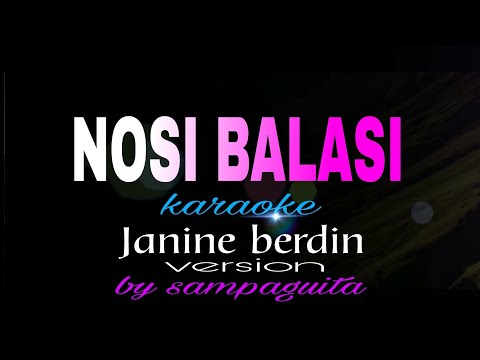 NOSI BALASI JANINE BERDIN karaoke