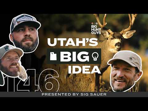 Plan Into Practice: Utah's Big Bet on Mule Deer Restoration | Big Hunt Guys, Ep. 146