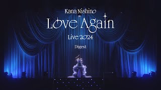 “Kana Nishino Love Again Live 2024” Digest Movie