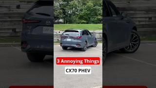 3 Annoying Things 2025 Mazda CX-70 GT #PHEV #automobile #carreview