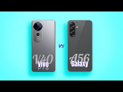 ViVO V40 Pro ⚡ vs ⚡ SAMSUNG Galaxy A56 Full Comparison