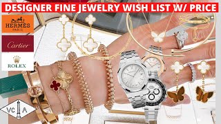 LUXURY DESIGNER FINE JEWELRY WISH LIST 2022 | Van cleef & Arpels, Cartier, Rolex, Hermes, AP etc