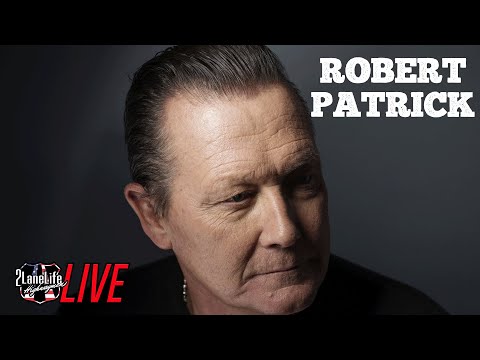 2LaneLIVE | Robert Patrick THE TERMINATOR T-1000 | Riding, Acting & Supporting our Troops