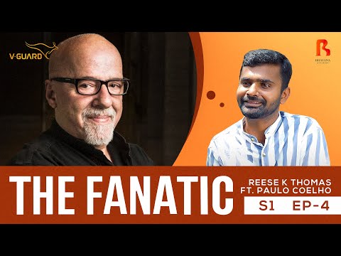 The Fanatic - Reese K Thomas Ft Paulo Coelho | Bhavana Studios | S1 E04