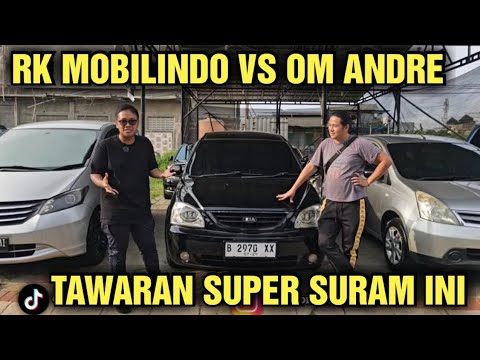 RK MOBILINDO VS OM ANDRE NI HARGA MOBIL BEKAS DI SHOWROOM RK MOBILINDO MURAH