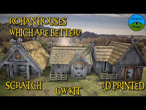 Rohan Houses - Which are better? Homemade Scratch build, GW Kit or 3d Printed?