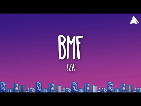 SZA - BMF (Lyrics)