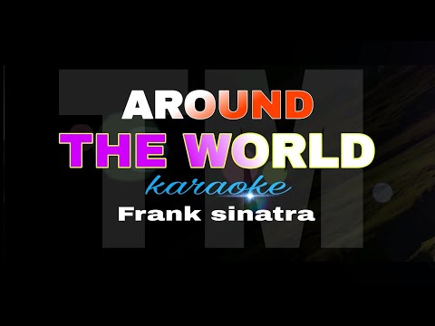 AROUND THE WORLD frank sinatra karaoke