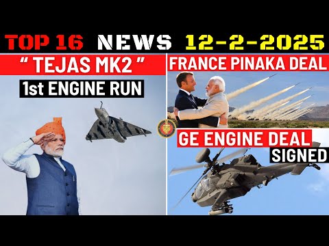 Indian Defence Updates : Tejas Mk2 Engine Run,France Pinaka Order,New CATS Warrior,GE Engine Deal